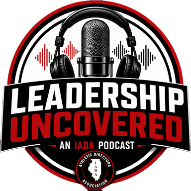 Leadership Uncovered an IADA Podcast